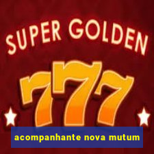 acompanhante nova mutum